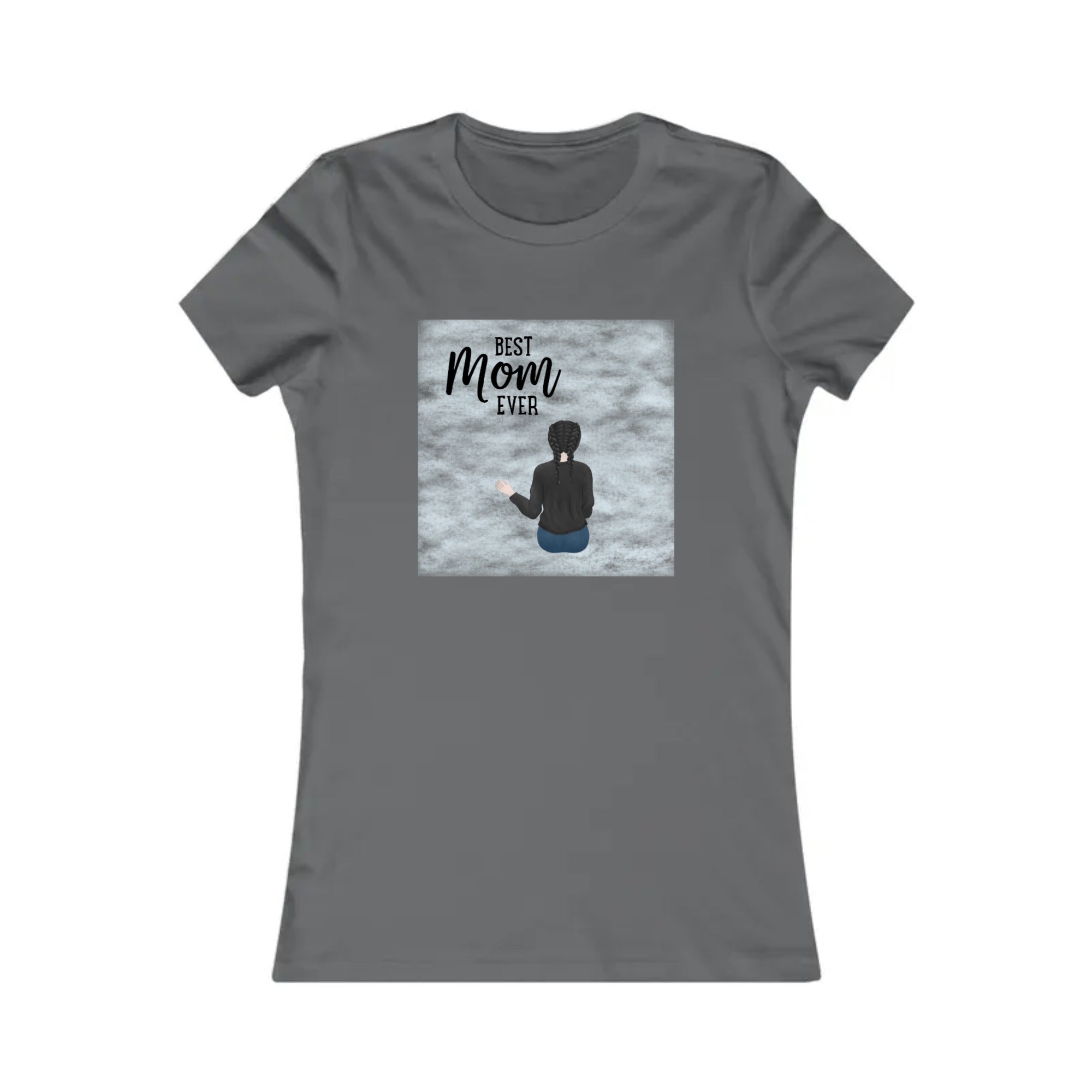 Best MOM ever | Women's Favorite Tee Two